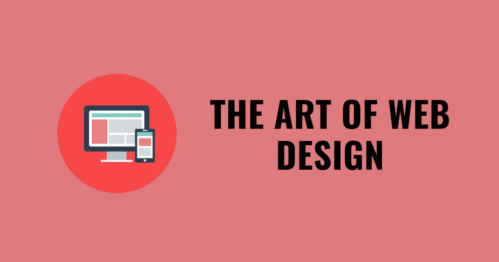 The Art Of Web Design: Creating a Website that Users Love