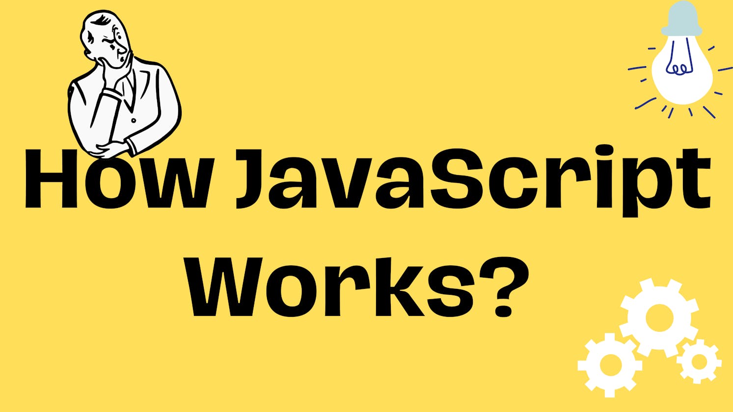 How JavaScript works??? 🤔💭