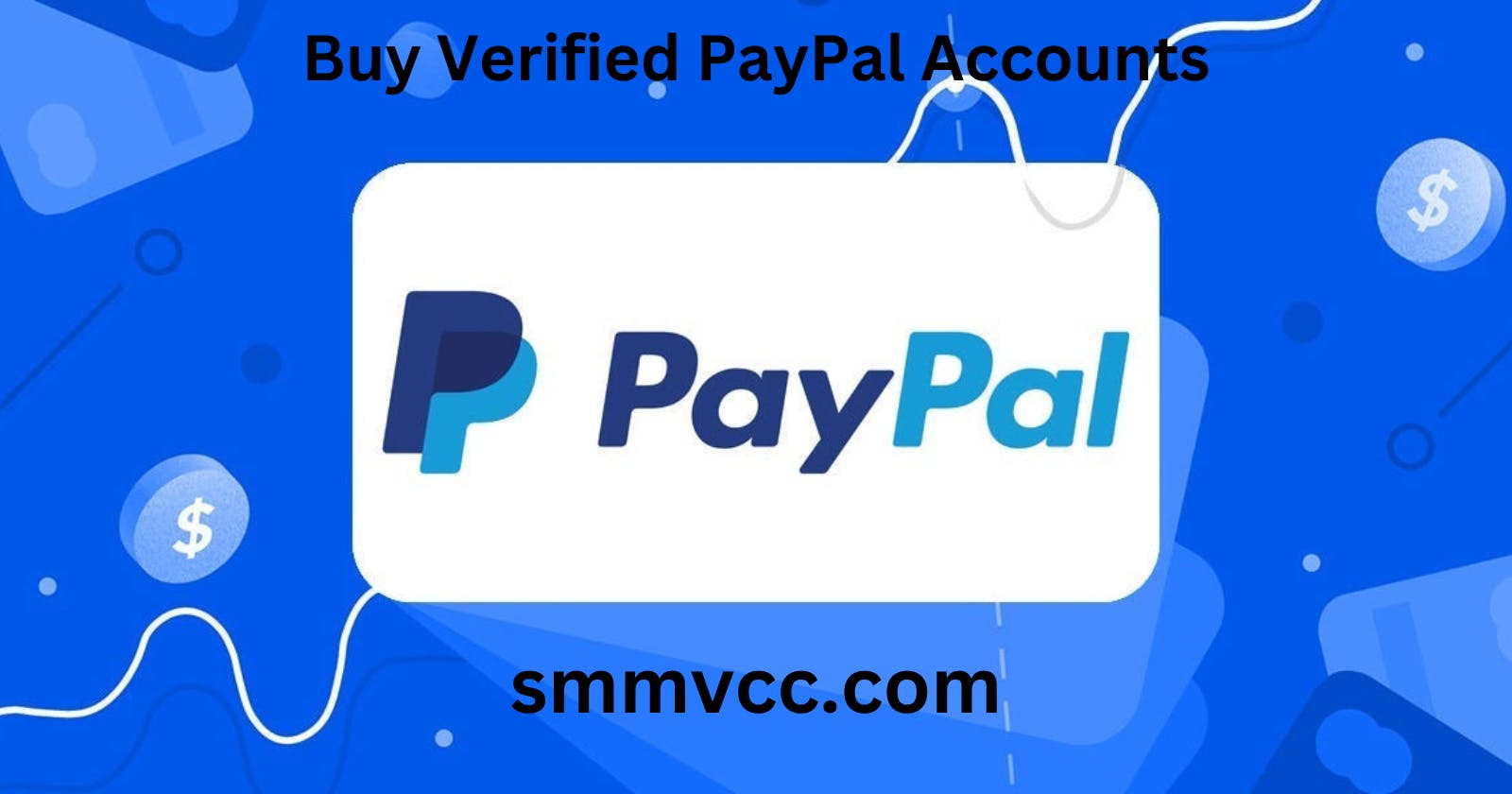 The Ultimate Guide to Purchasing Verified Paypal Accounts