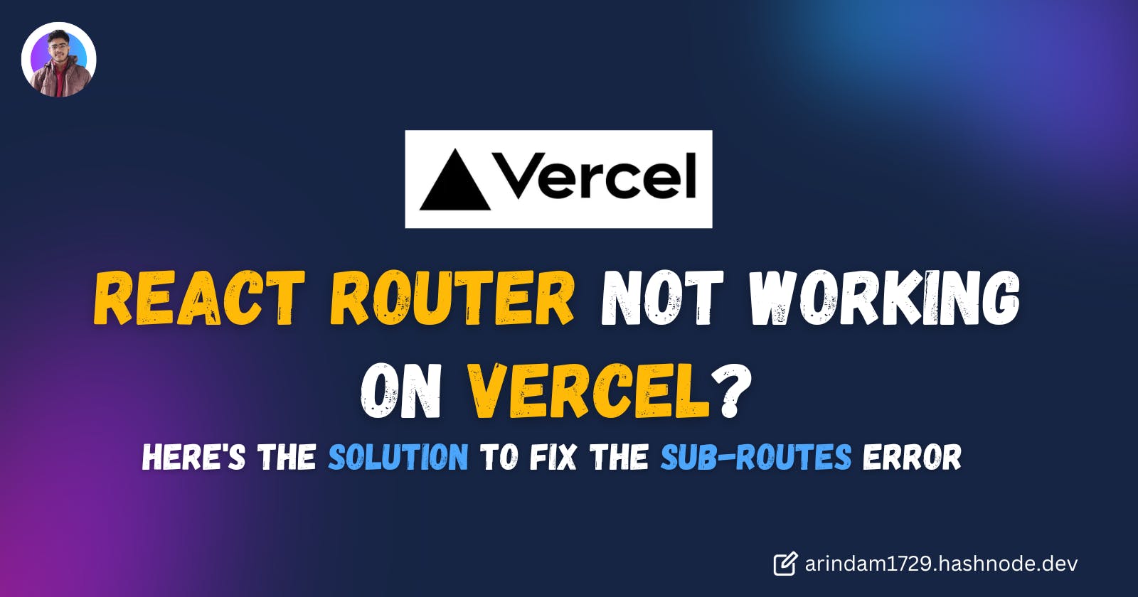 React Router Not Working on Vercel?