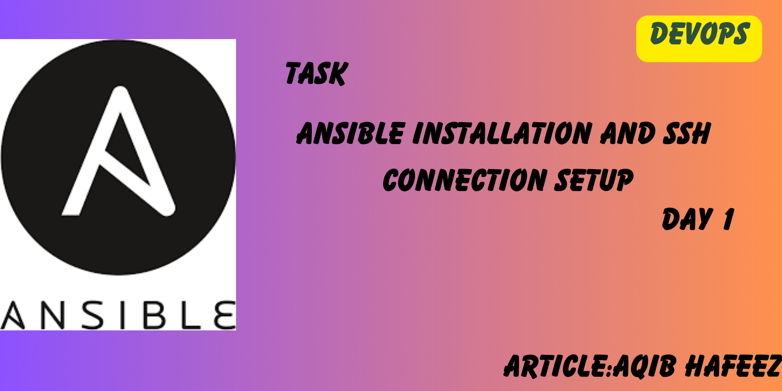 Day 1: Ansible Installation and SSH Connection Setup