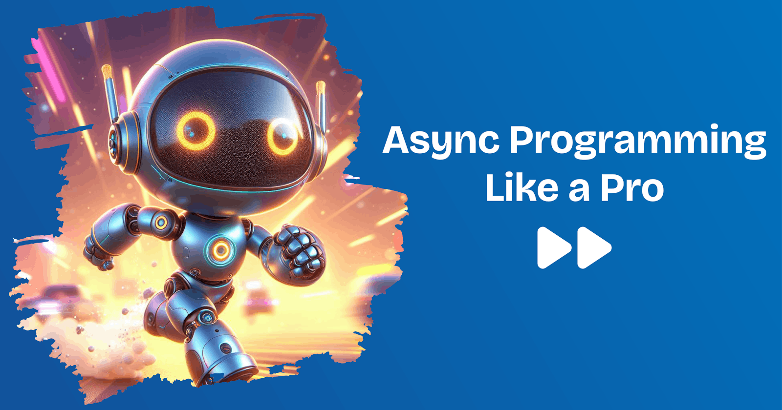 Async Programming Like a Pro