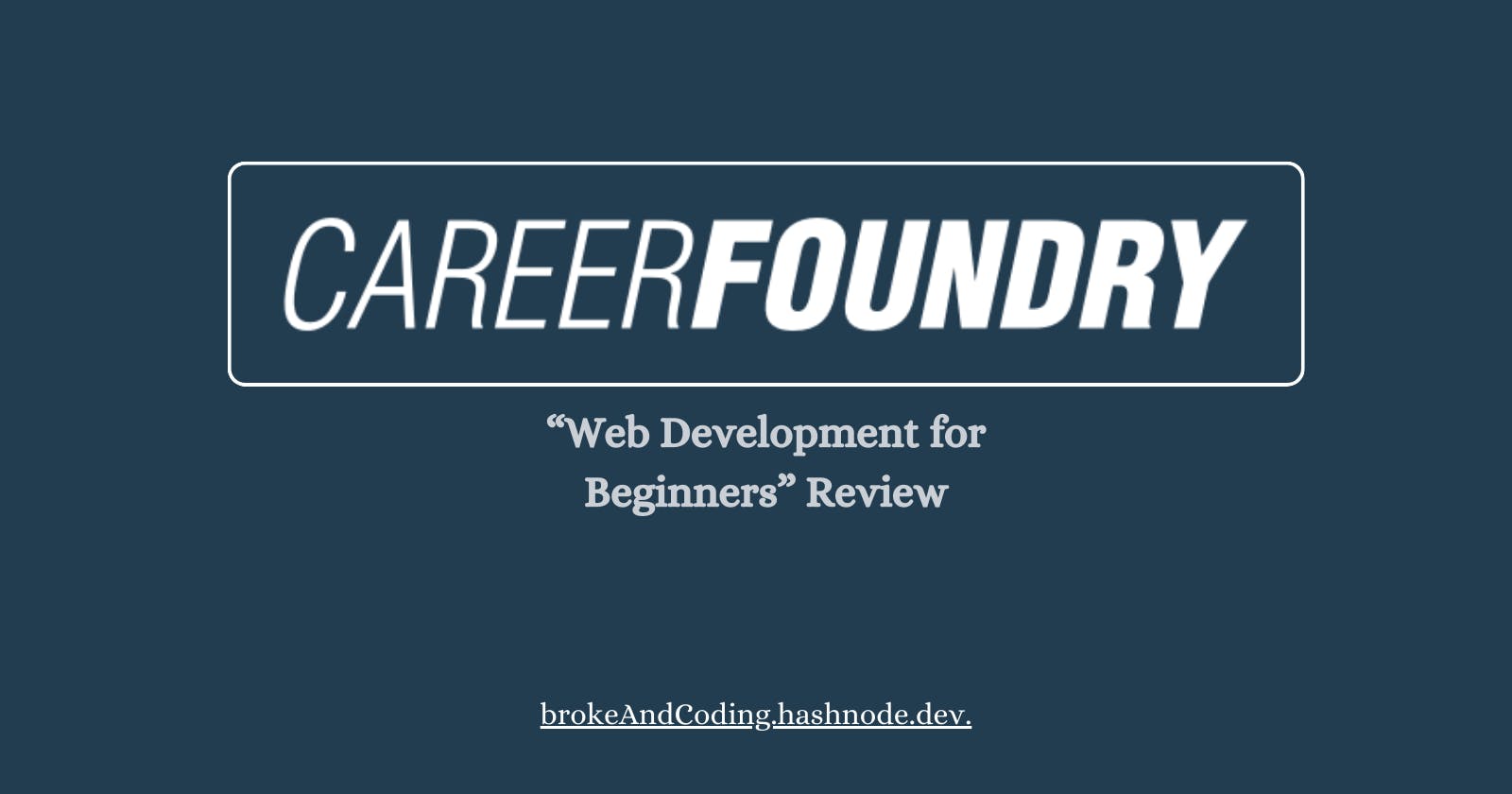 CareerFoundry - Review