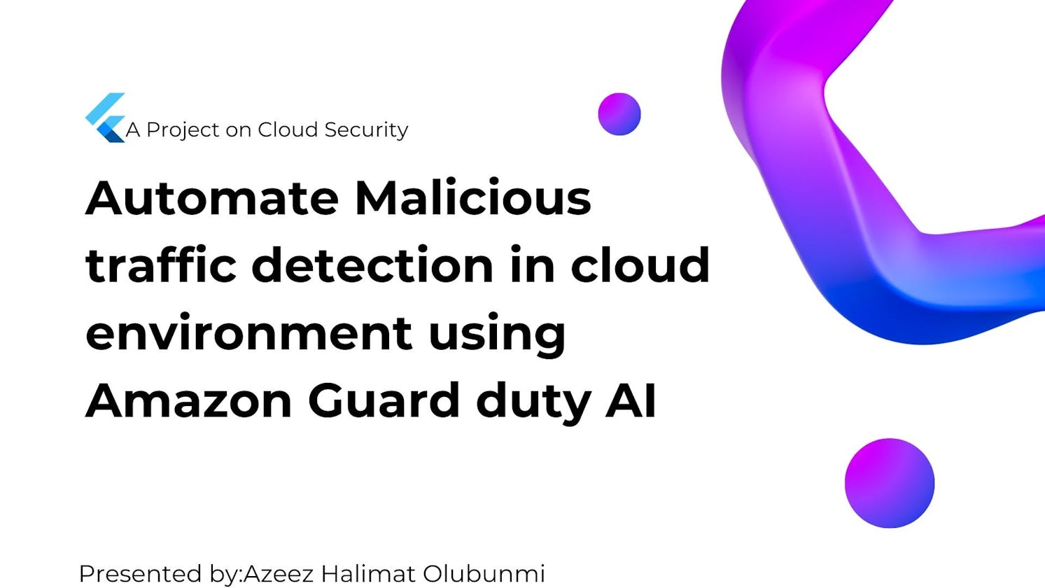 Automate Malicious traffic detection in cloud using Amazon guard duty AI