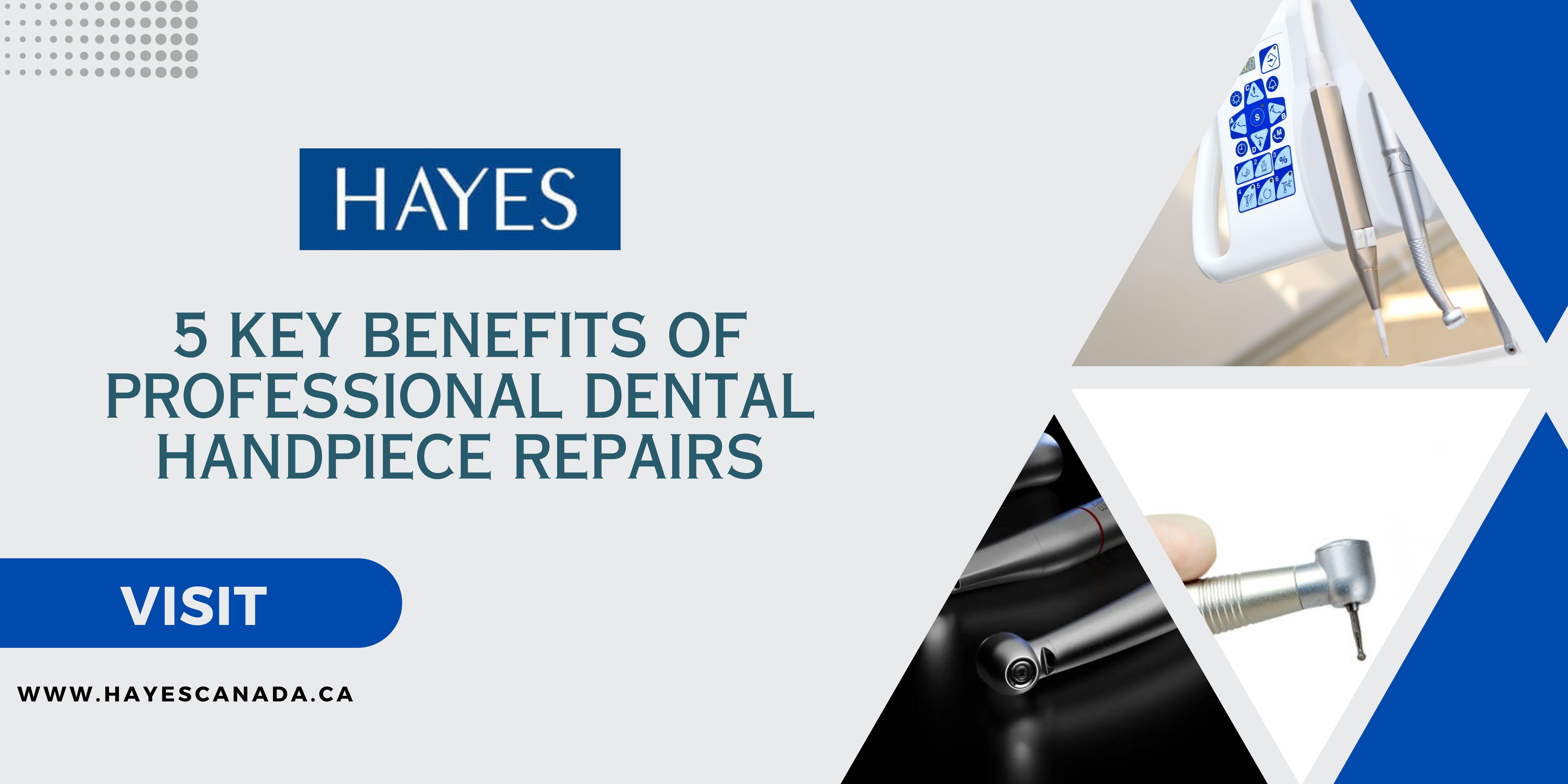 5 Key Benefits of Professional Dental Handpiece Repairs