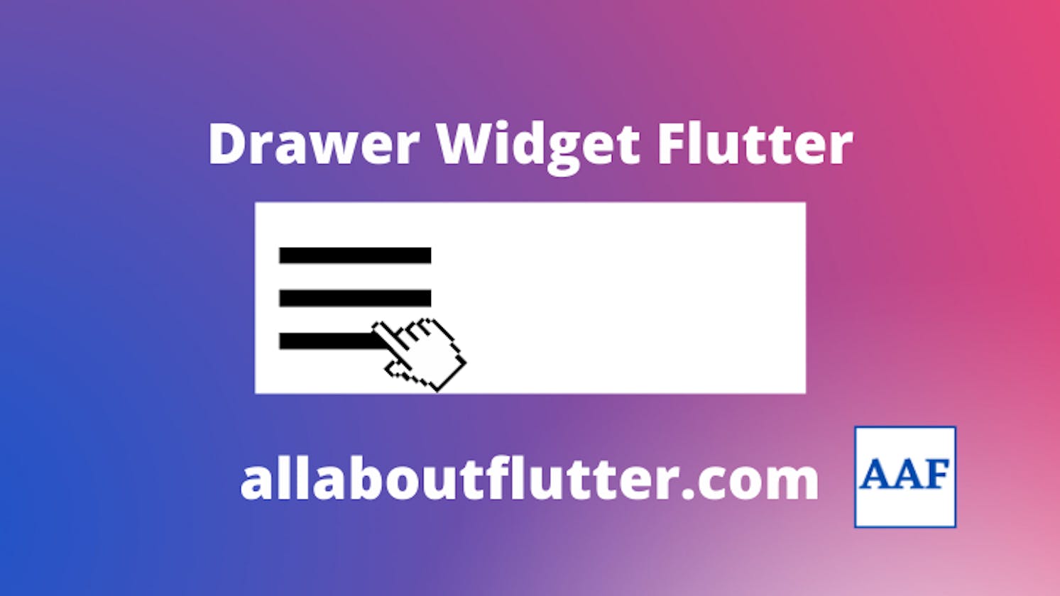 Create Drawer in Flutter: Drawer Widget