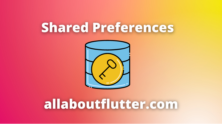 Flutter: SharedPreferences tutorial | How to setup SharedPreferences ?