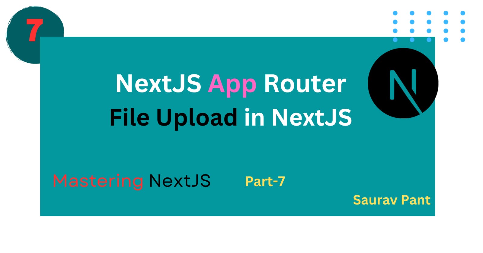 File Uploading In NextJS - The Best way
