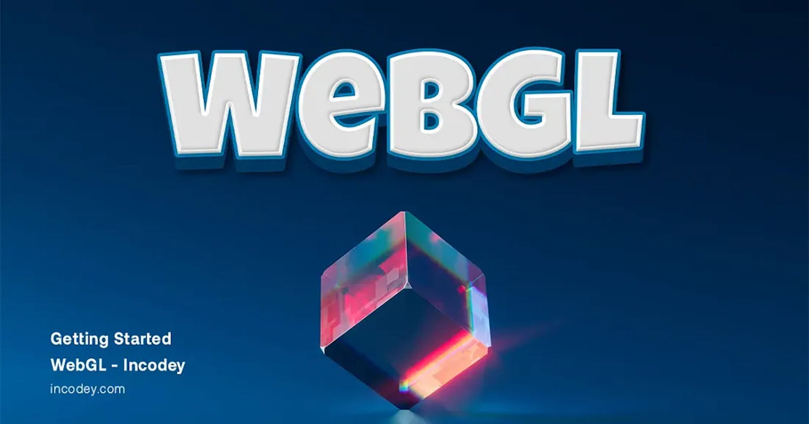 What is WebGL Technology?