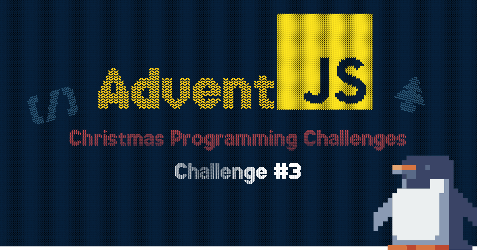AdjventJS 2023: Day 3 Challenge