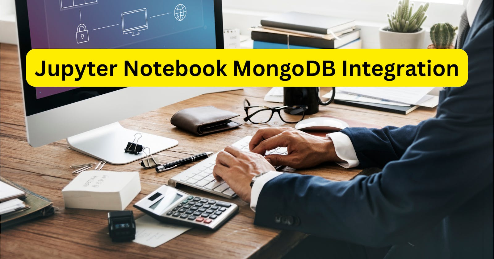 Jupyter Notebook MongoDB Integration