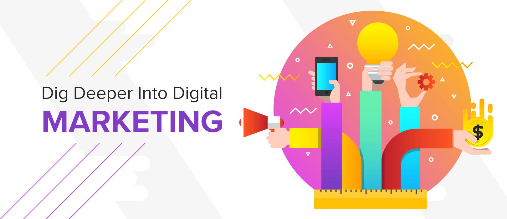 A Deeper Insight Into Digital Marketing