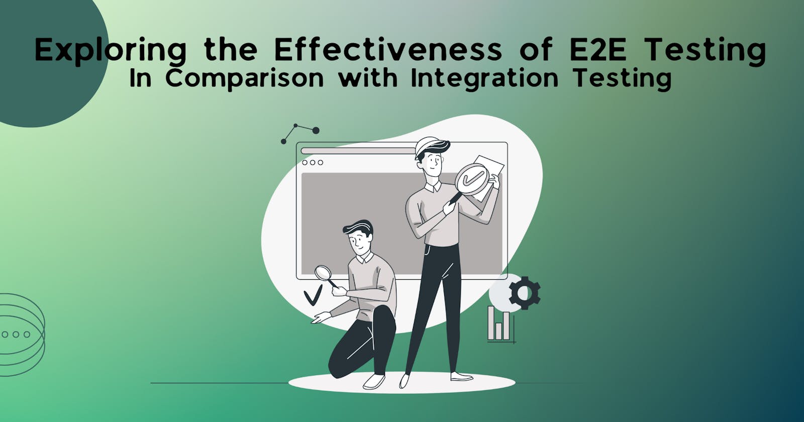 Exploring the Effectiveness of E2E Testing: In Comparison with Integration Testing