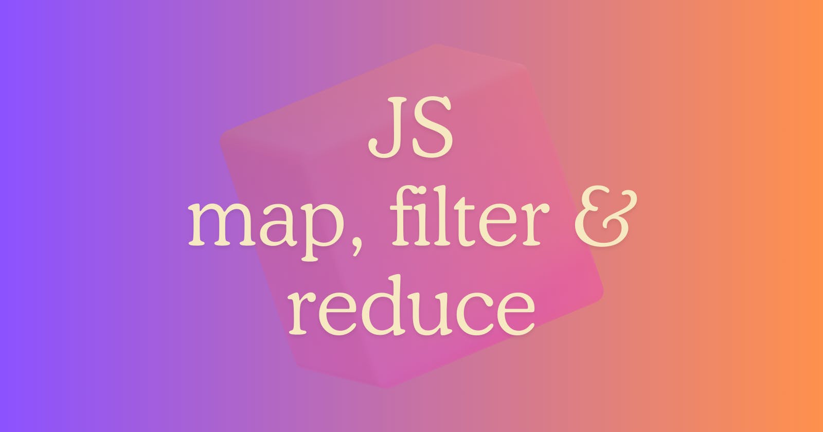 How to write JavaScript map, filter and reduce array methods from scratch