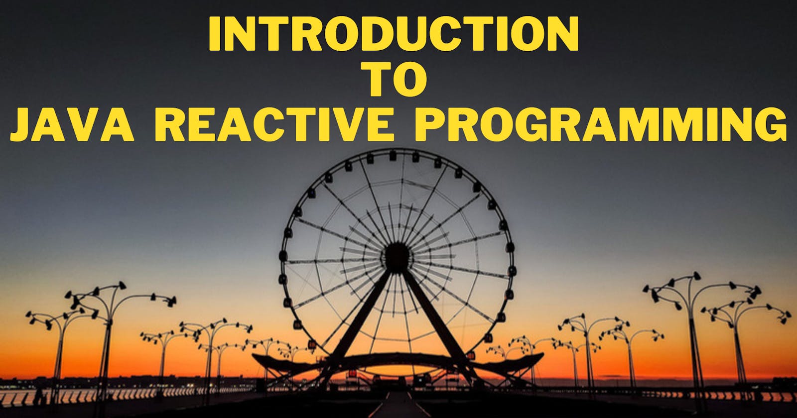 Introduction to Java Reactive Programming