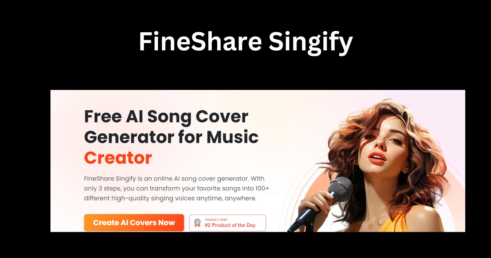 FineShare Singify - An AI Song Cover Generator