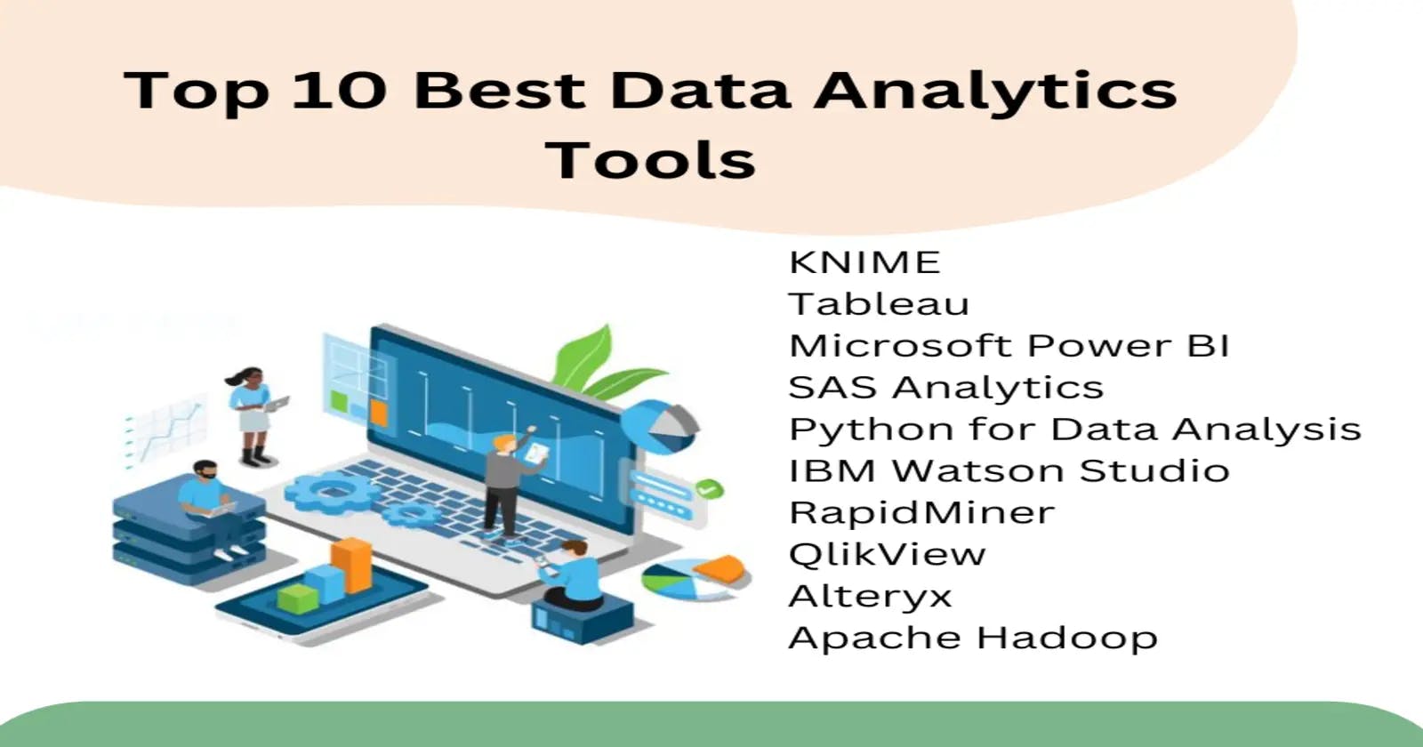 Top 10 Best Data Analytics Tools