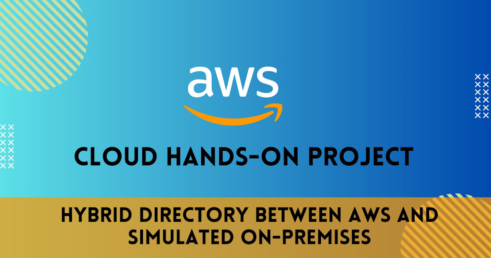 Hybrid Directory between AWS and Simulated On-Premises