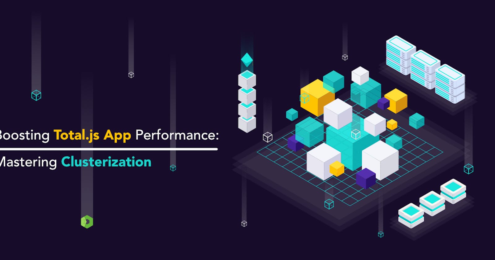 Boosting Total.js Application Performance: Mastering Clusterization