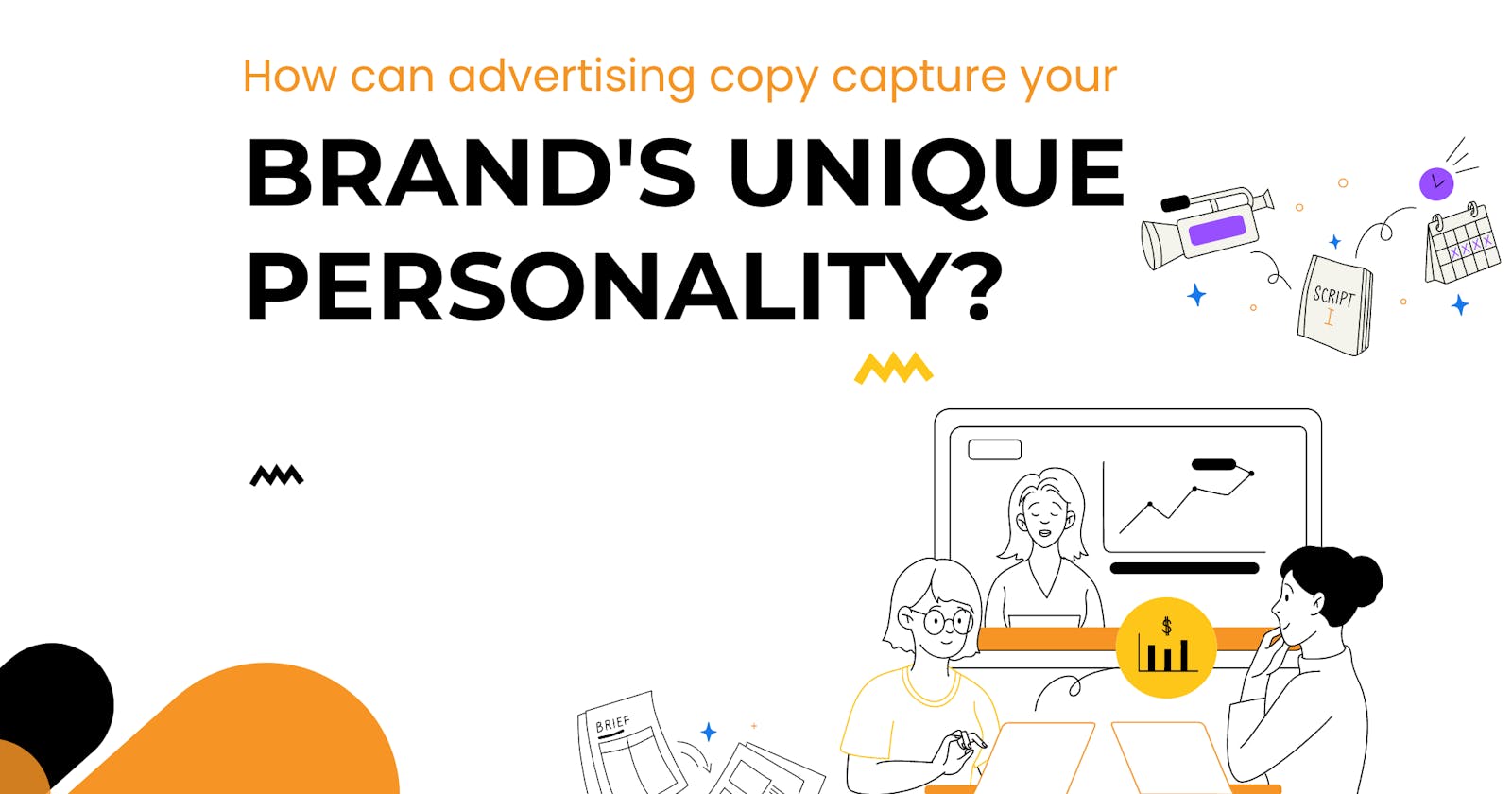 How can advertising copy capture your brand's unique personality?