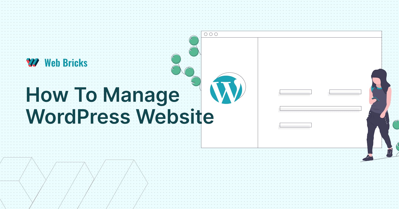 How To Manage WordPress Website For Business?