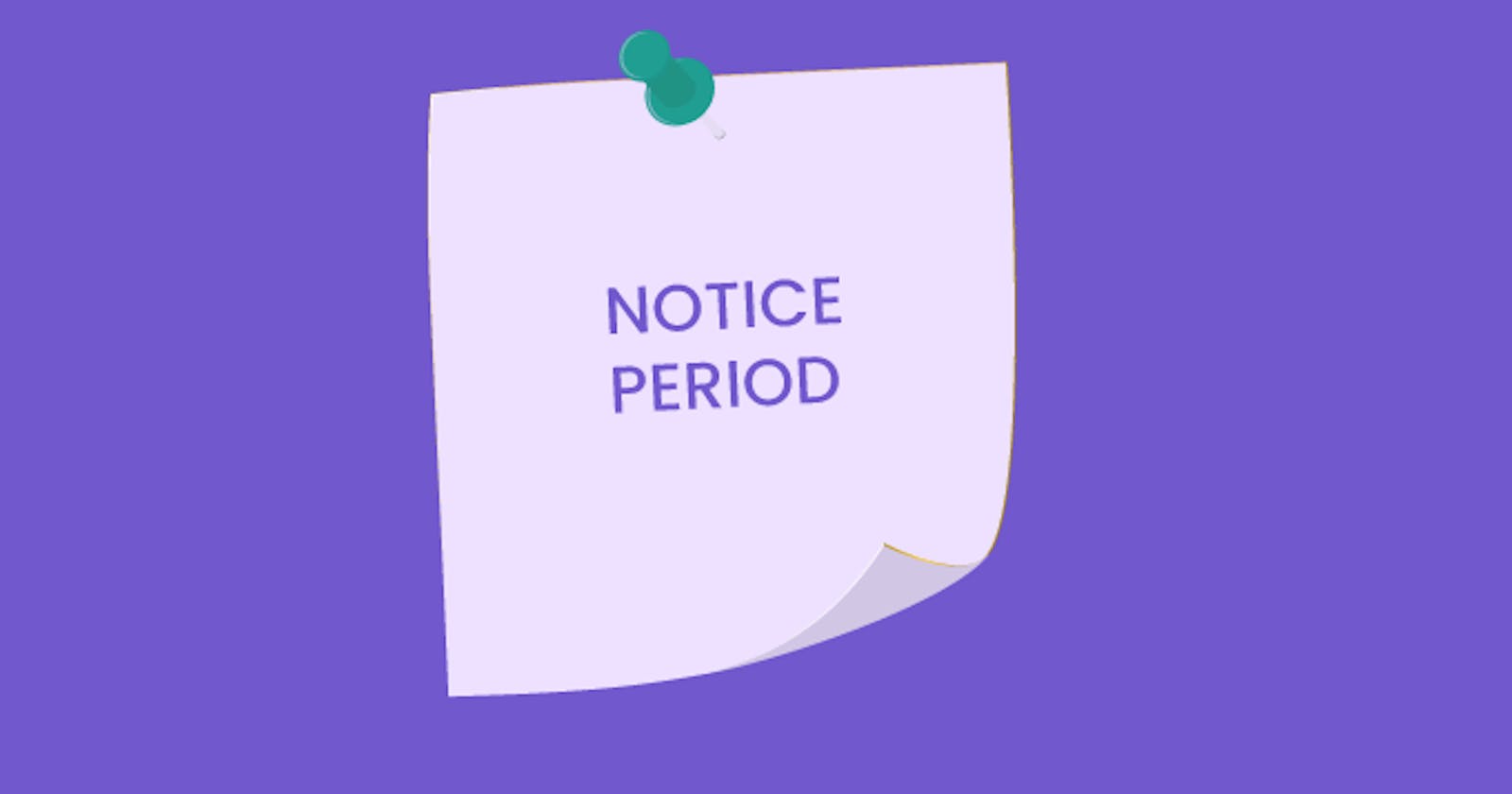 How to Plan Your Notice Period Effectively After Resigning