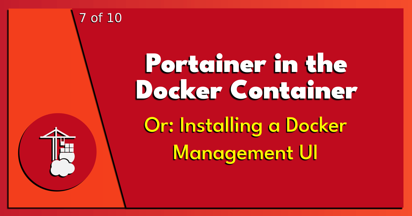 7 of 10: Portainer in the Docker Container.
