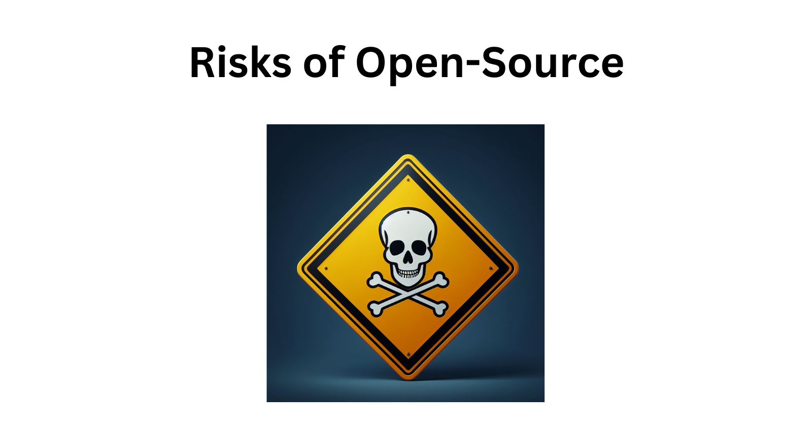 The Risks And Rewards Of Open Source Software