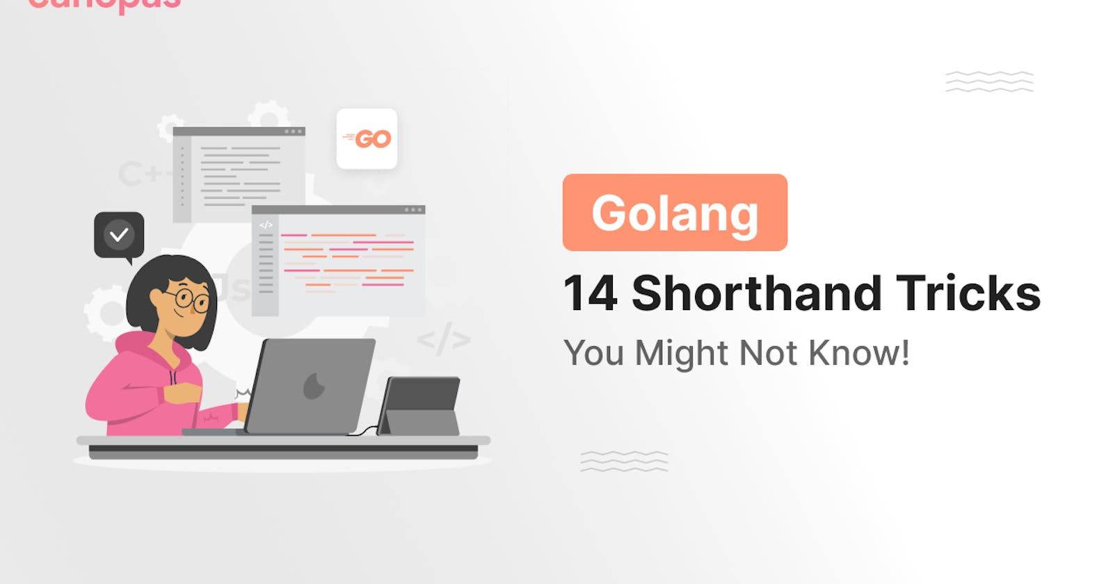 Golang: 14 Shorthand Tricks You Might Not Know!