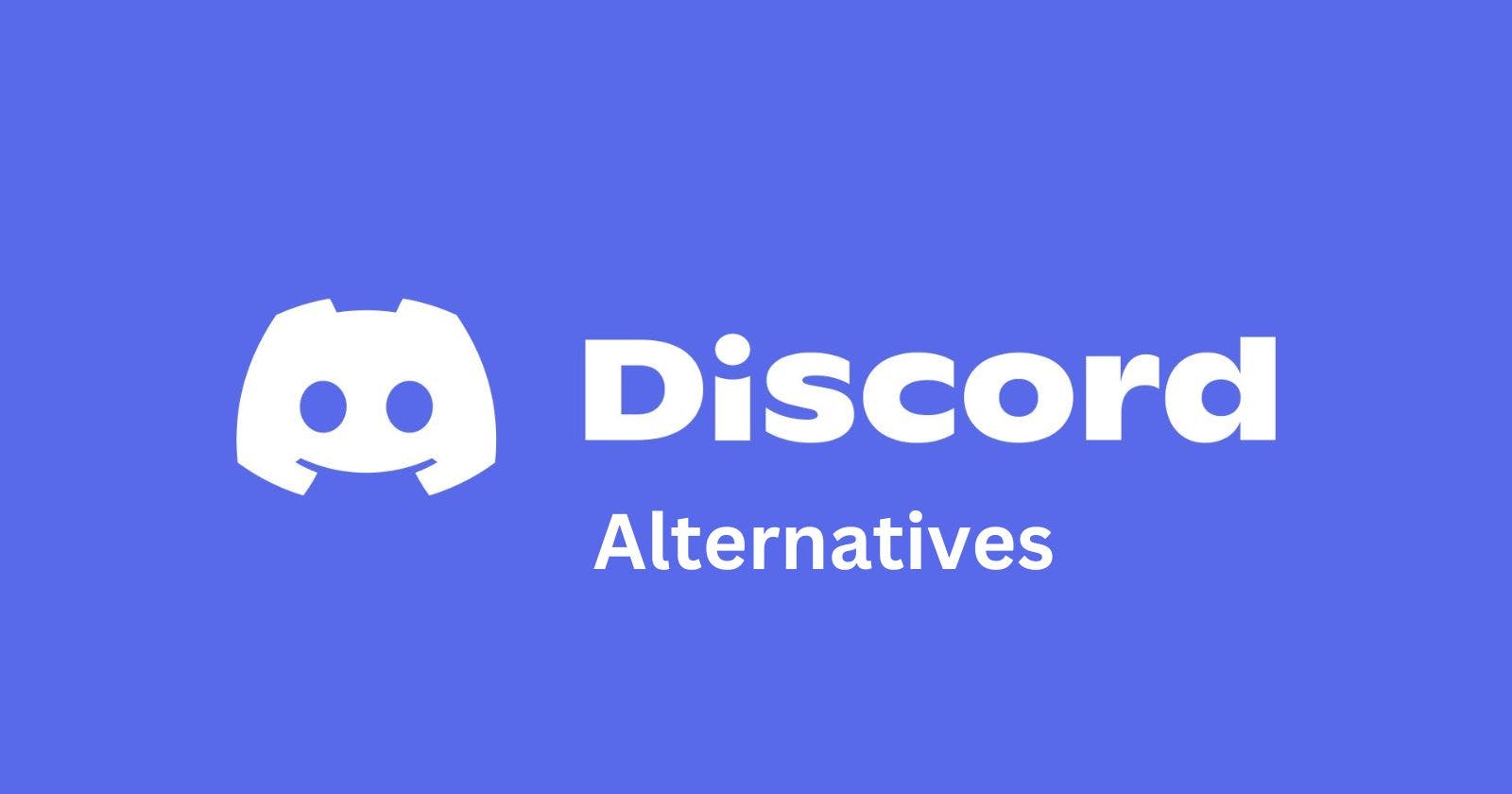 Seeking Solid Alternatives to Discord? Here Are Some Options to Consider