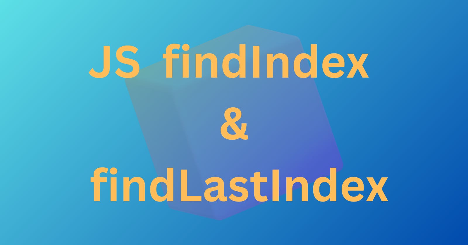 How to write JavaScript findIndex and findLastIndex from scratch
