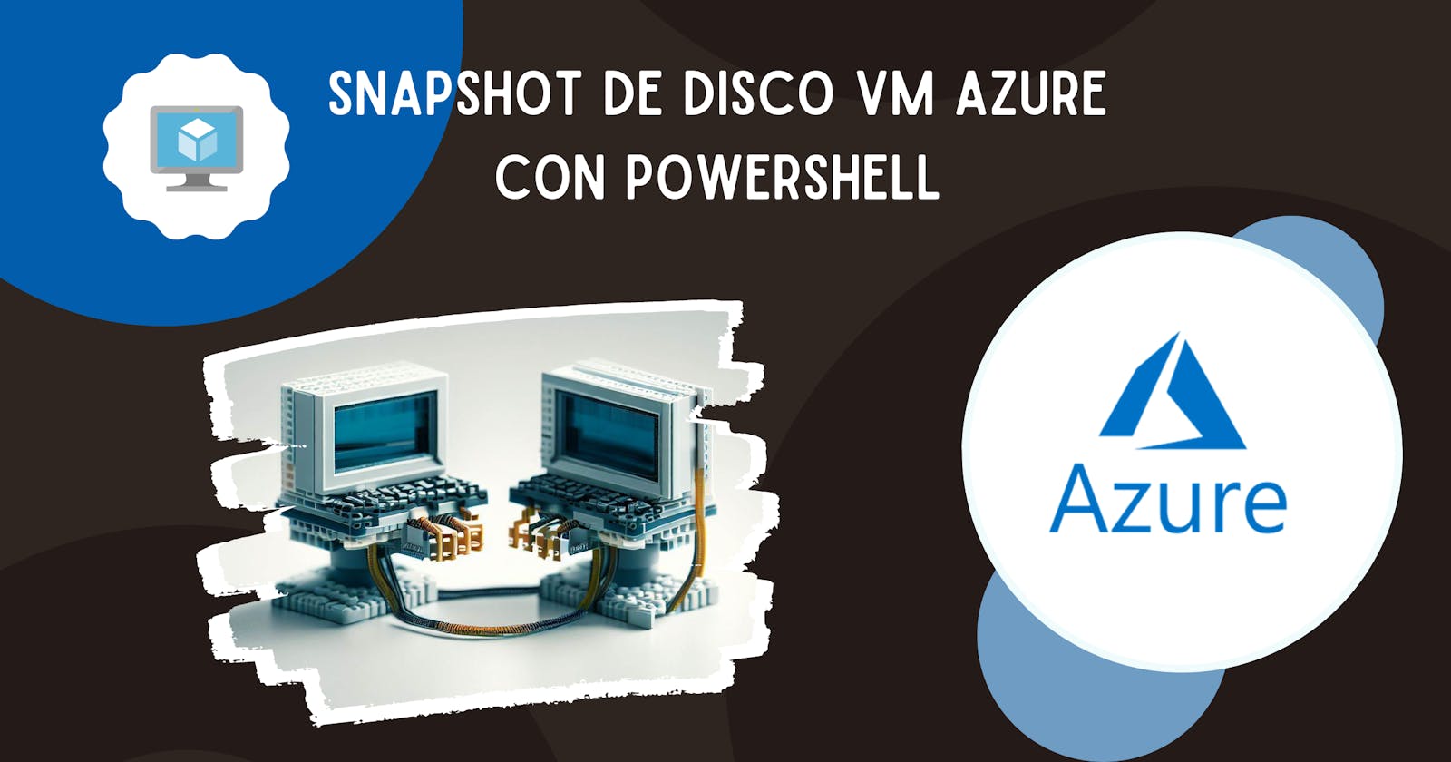 Snapshot de Disco VM Azure con PowerShell