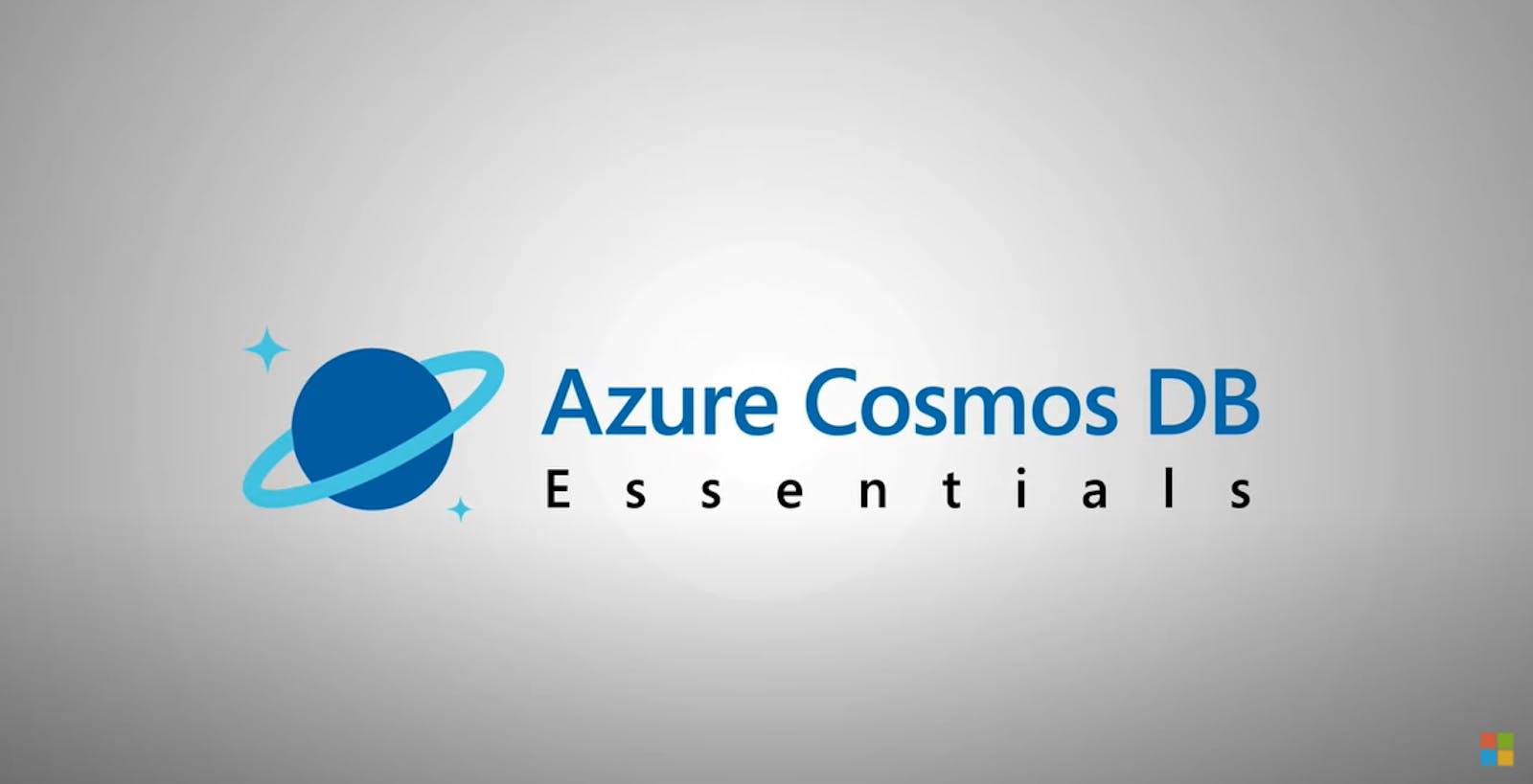 Unleashing the Cosmos: A Journey into the Azure Cosmos DB Universe