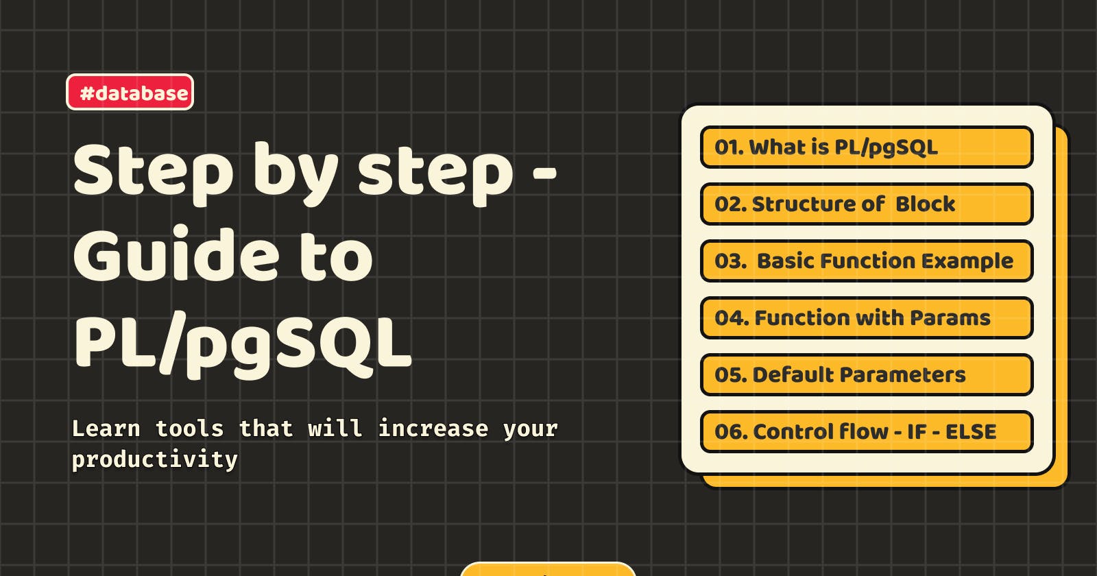 Boost Your Database Efficiency with PL/pgSQL - Part 1