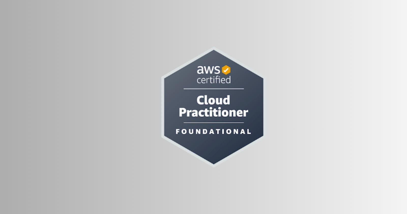 Starting My AWS Certification Journey as a Certified Cloud Practitioner