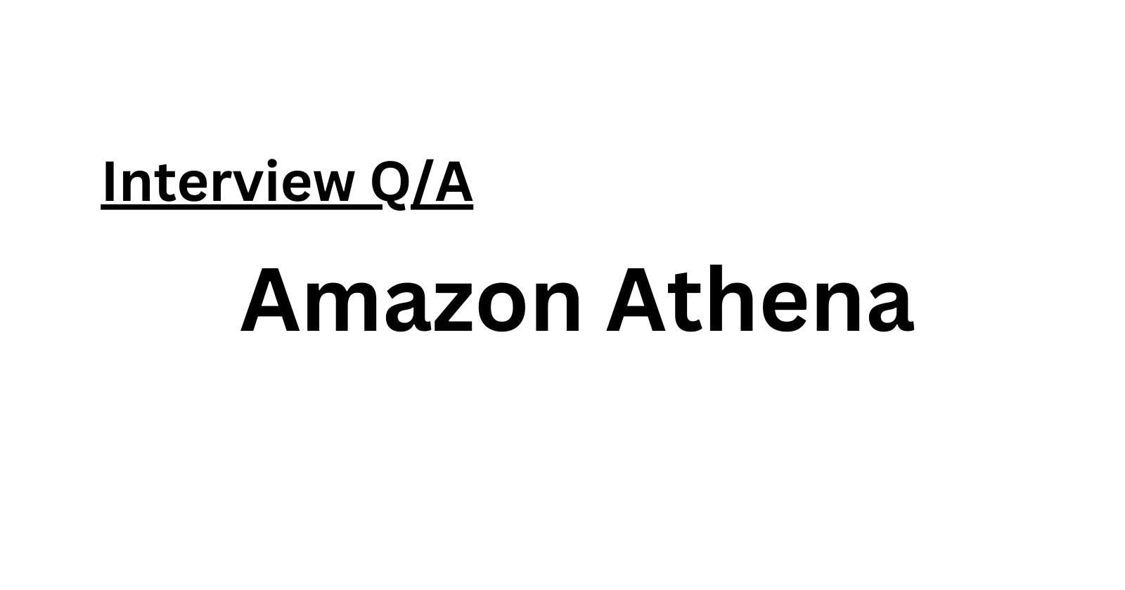 Amazon Athena: Your Serverless Data Analytics Solution
