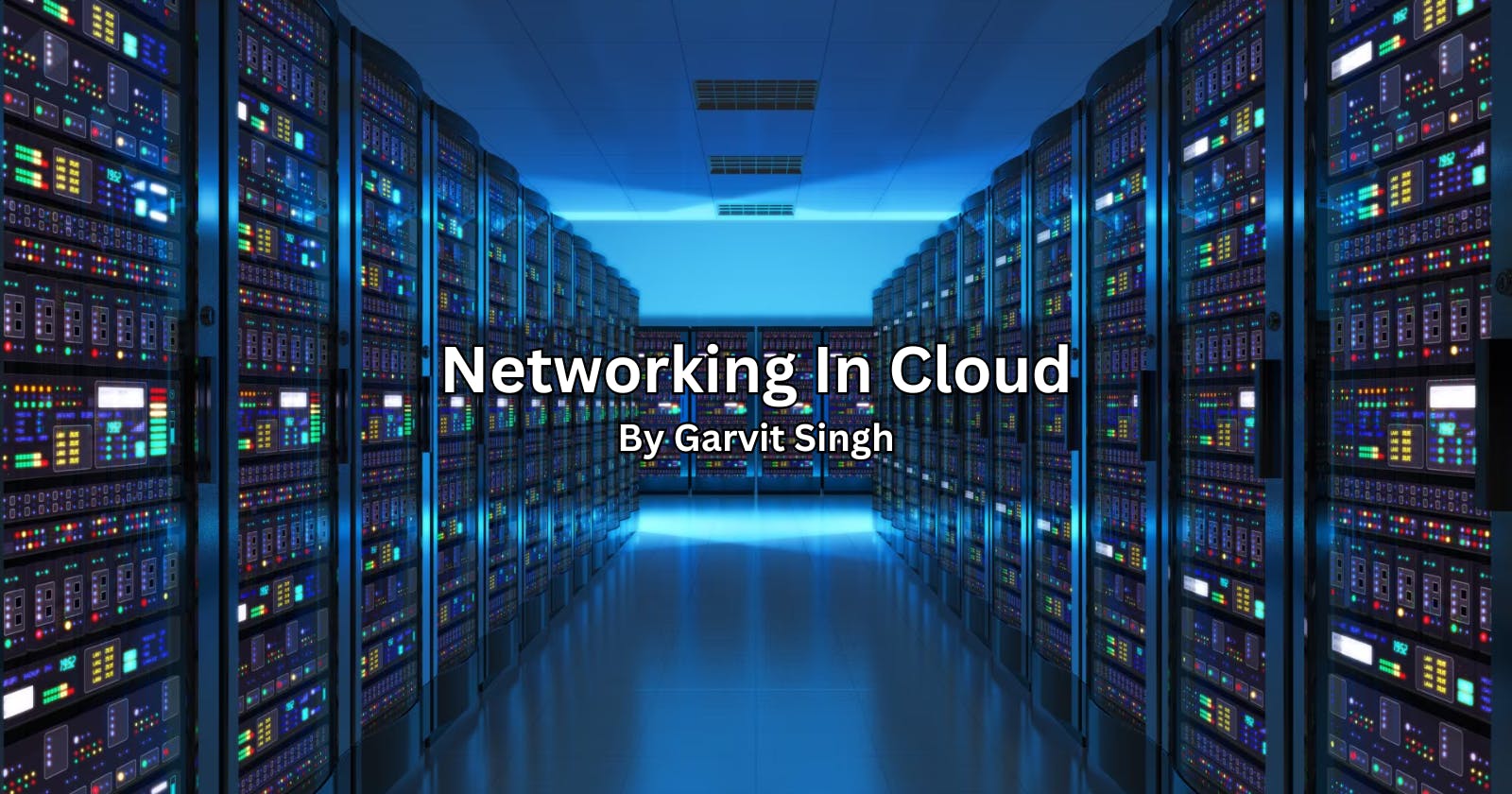 Networking In The Cloud
