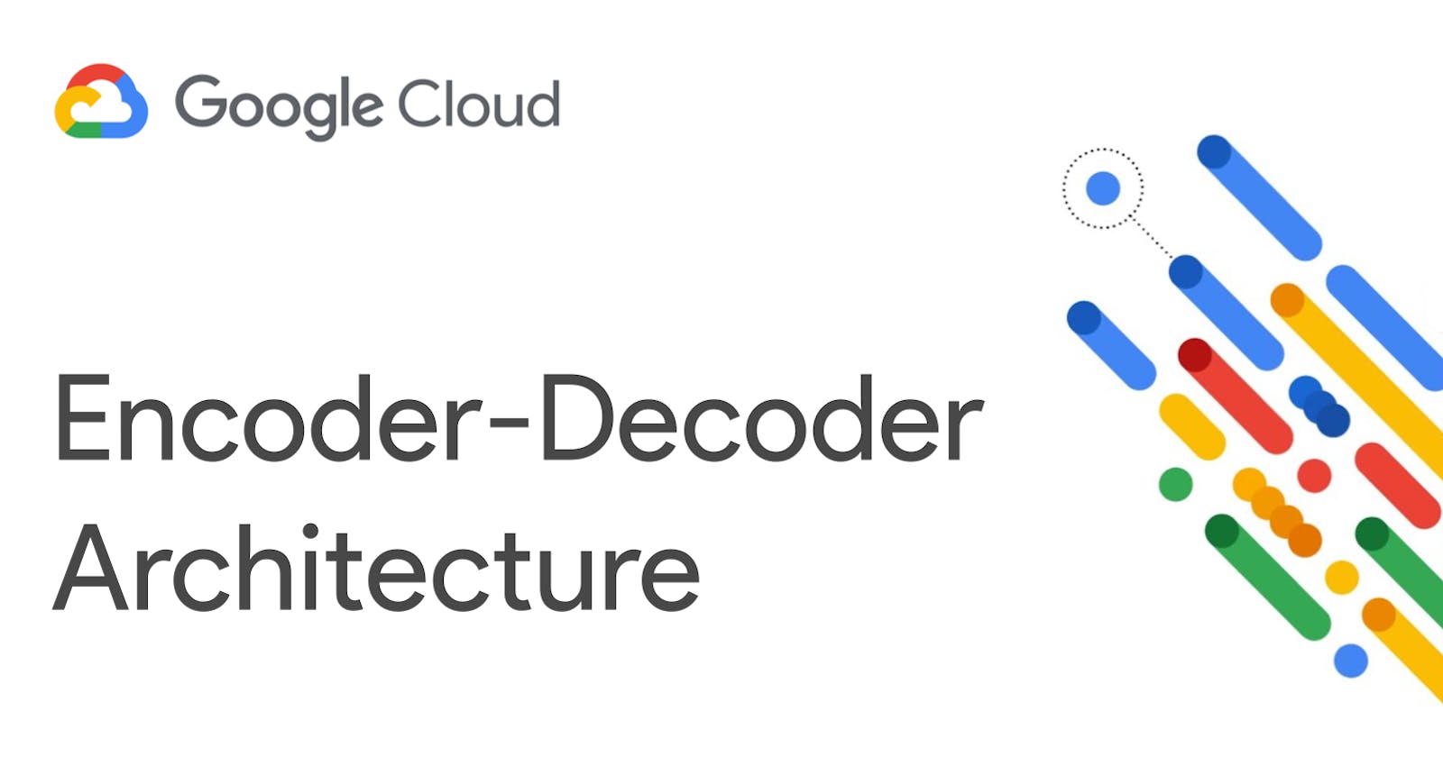 Encoder-Decoder Architecture