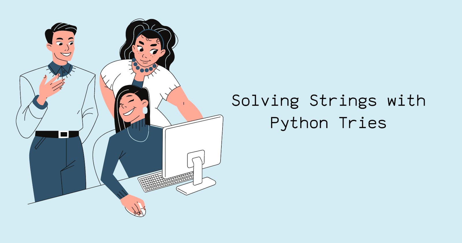 Solving Strings with Python Tries