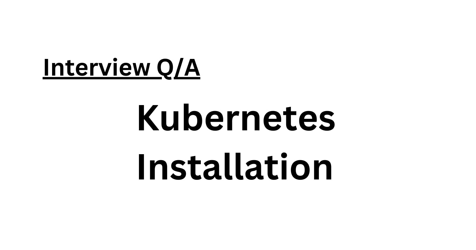 Kubernetes Dashboard Installation and Overview