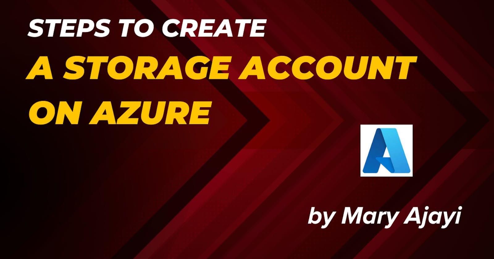 Steps to Create a Storage Account on Azure
