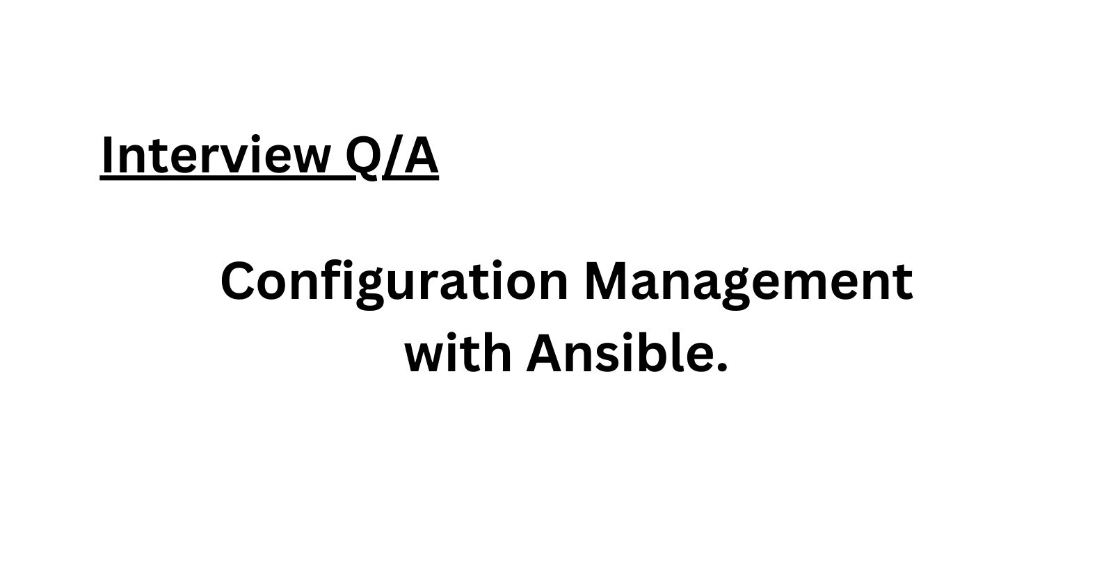 Decoding Ansible: Simplifying Configuration Management