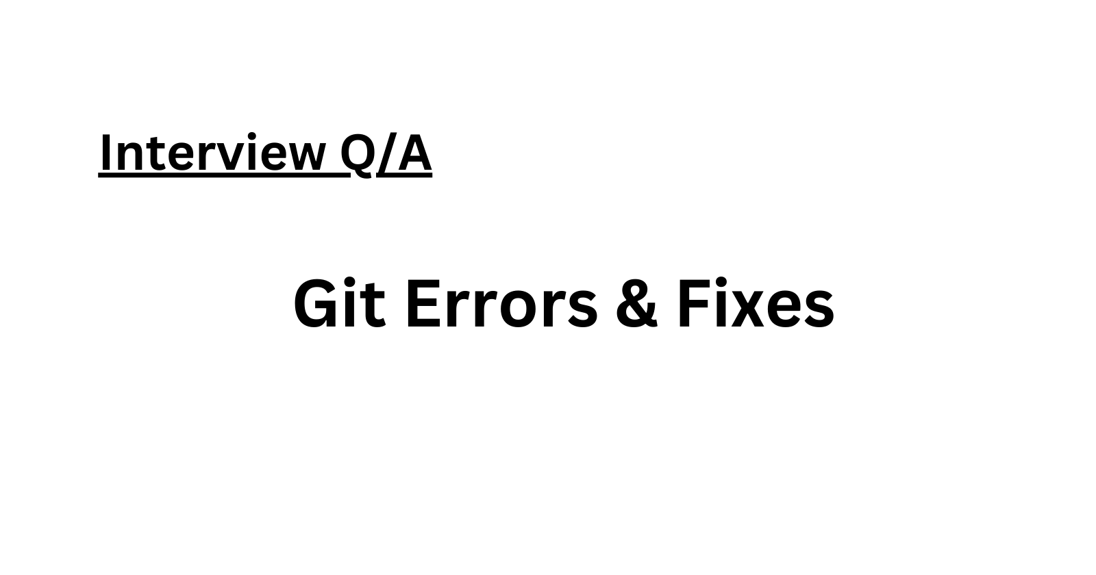 Uncovering Common Git Errors: Solutions and Fixes