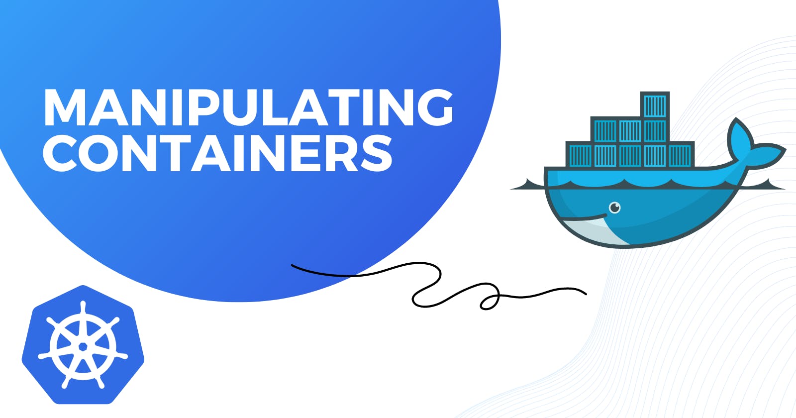 Manipulating Containers With Docker Client