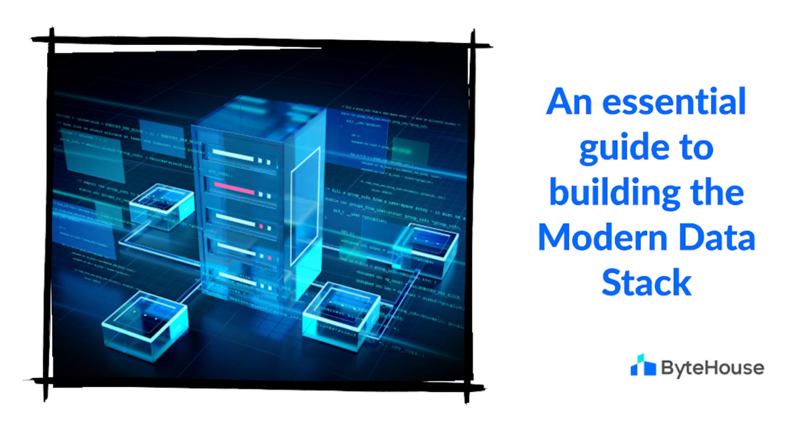 The Modern Data Stack - An essential guide