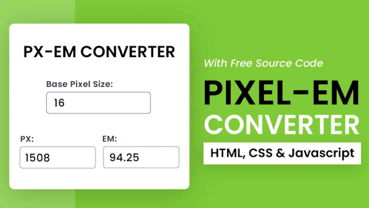 Pixel-EM Converter With JavaScript Project in 2024