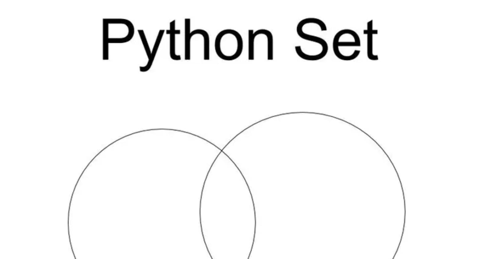 Unlocking the Power of Sets in Python: A Comprehensive Guide