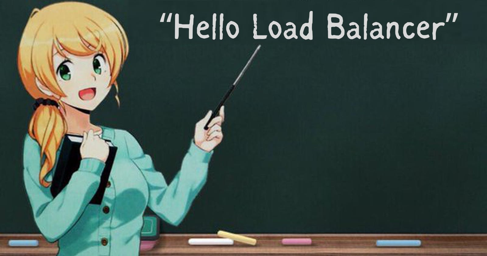 Hello Load Balancer