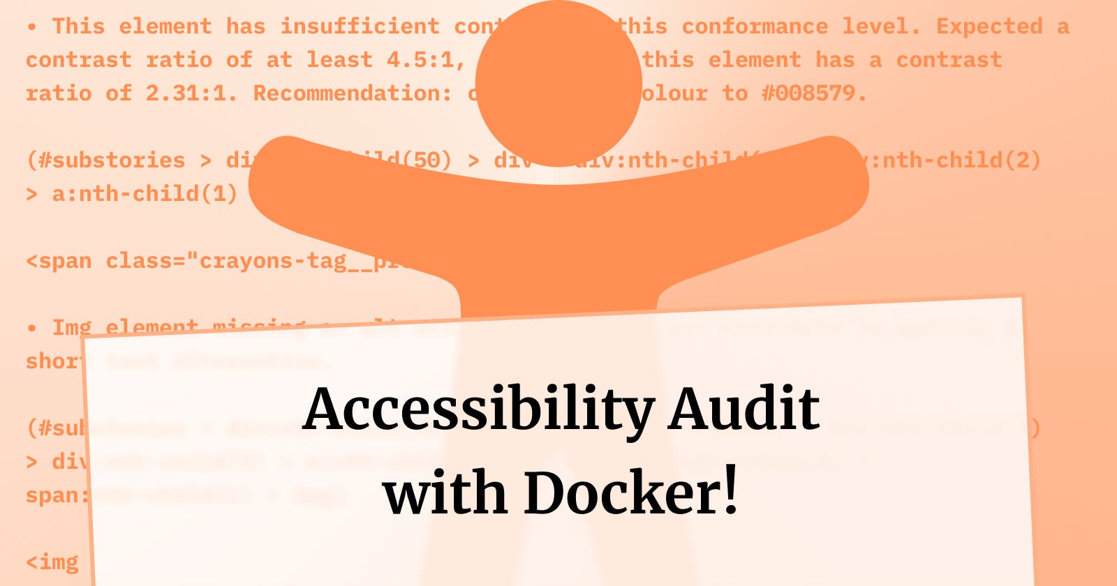 Run an accessibility audit with Docker!