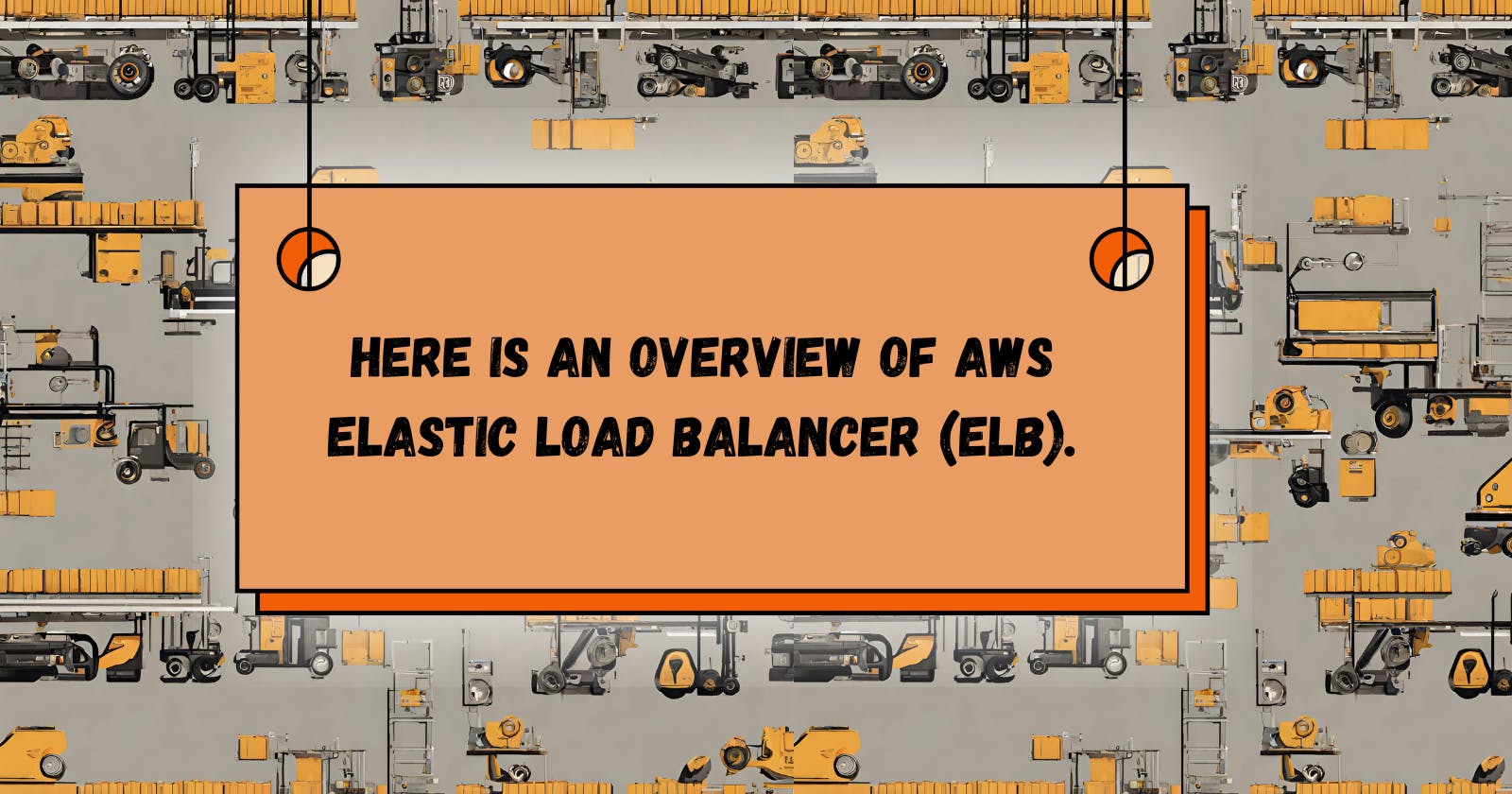 AWS Elastic Load Balancer (ELB)